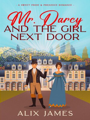 cover image of Mr. Darcy and the Girl Next Door